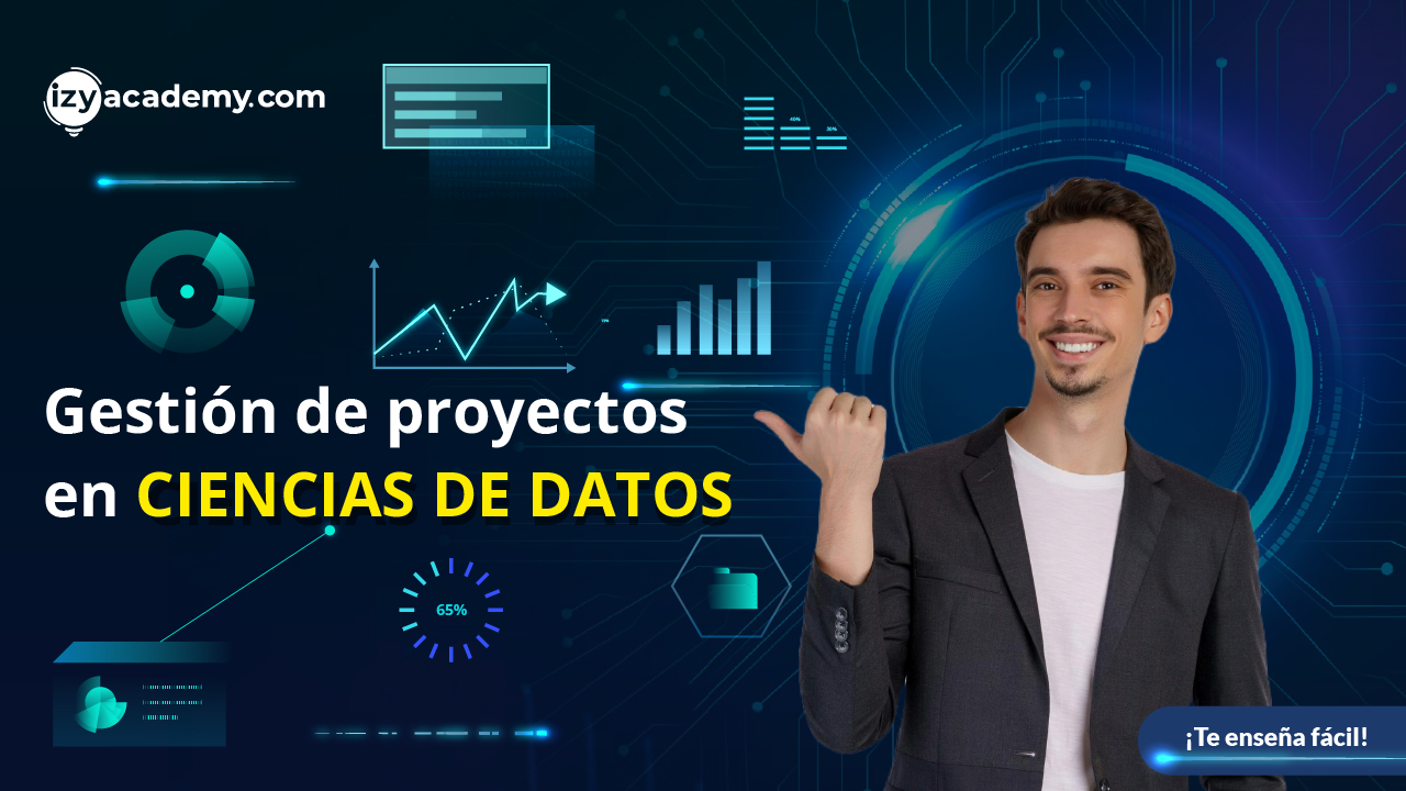 Gestión de Proyectos de Ciencia de Datos en el Ámbito Empresarial